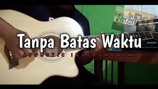 Tanpa Batas Waktu - Ade G ft Fadly ( Ost. Ikatan Cinta ) Cover Instrumen