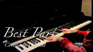 Best Part - Daniel Caesar & H.E.R | Piano Cover| Clement Yz