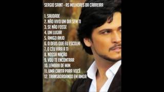 Sergio Saint - As Melhores da Carreira