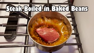 Steak Boiled in Baked Beans (NSE)