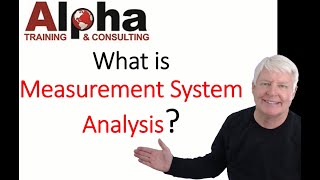 What is a Measurement System Analysis