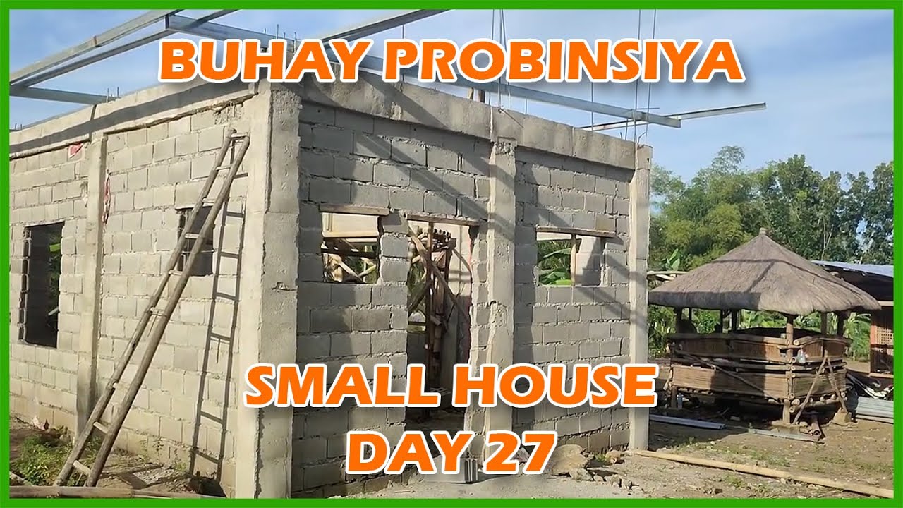 Probinsya Window Buhay Probinsya update Day 27 Small House - YouTube