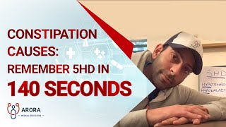 Constipation causes: Remember 5HD in 140 seconds