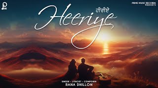 Download lagu HEERIYE - RANA DHILLON |  video | New Punjabi Song | | Latest Romantic Song 2025