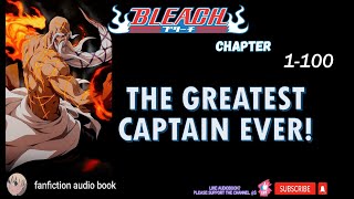Death God: Unmatched Sharpness, The Greatest Captain Ever! 1-100