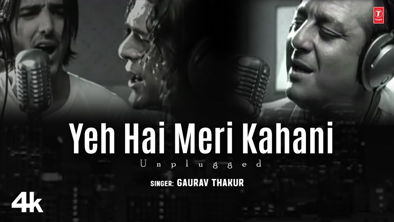 Yeh Hai Meri Kahani Unplugged Gaurav Thakur  Sanjay Dutt  Latest Unplugged Version 2024