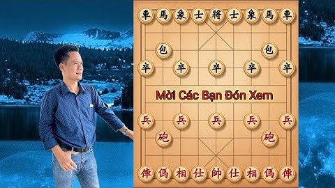 [cờ tướng] PHÁO ĐẦU BÌNH PHONG MÃ trong thực chiến.