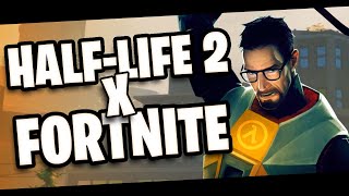 Half-Life 2, somewhat remade in Fortnite (Fortnite Creative)