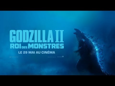 Godzilla II - Roi des Monstres - Spot Officiel - Godzilla II - Roi des Monstres - Spot Officiel