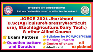 JCECE Agriculture & Allied Course 2021 Exam Pattern | Syllabus & Duration | jcece Jharkhand 2021