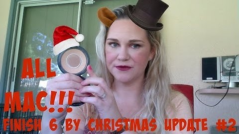 Finish 6 By Christmas (ALL MAC) Update #2 {Seasonal Project Pan}