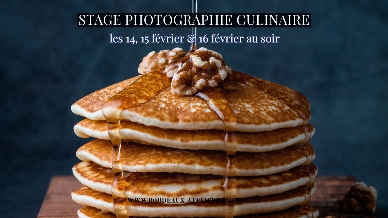 Bordeaux Ateliers Photo propose un stage de photographie culinaire les 14, 15 fev. & 16 fev. au soir
