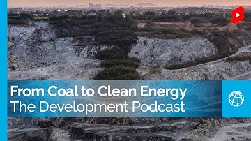From Coal to Clean Energy: Protecting People Through the Transition | The Development Podcast