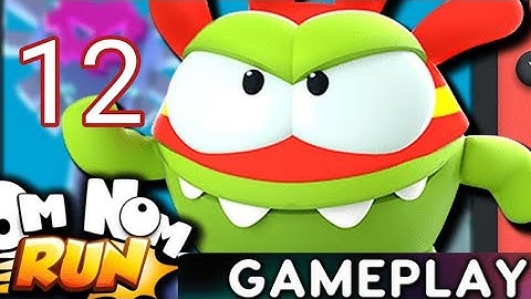 om nom run - part 12 - play game ( indroid, iOS game) walk through
