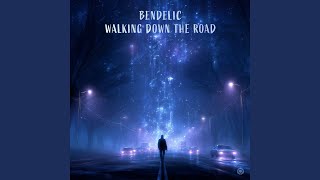 Walking down the Road - Bendelic
