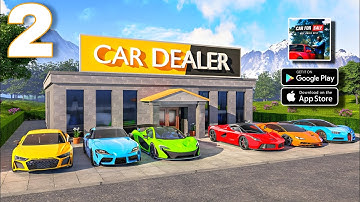 Car For Sale Simulator 2023 Mobile Gameplay Walkthrough Part 2 (Android, ios)