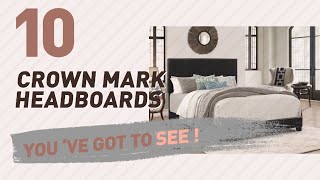 Crown Mark Headboards New & Popular 2017
