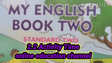 standard 2 unit 2.2# Activity time#