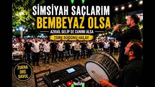 Simsiyah Saçlarım Bembeyaz Olsa Türk Düğünü Halay 2026 Zurna Org Davul Show
