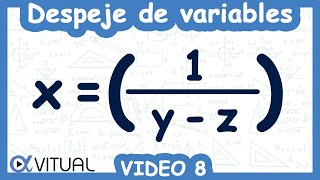 🔸Solving for Variables | Video 8 of 17