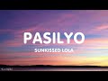 Sunkissed lola  pasilyo lyrics