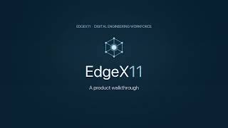 edgex11 product walkthrough