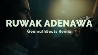 Ruwak Adenawa (GeemathBeats Remix)