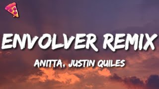 Anitta, Justin Quiles – Envolver Remix (Letra)