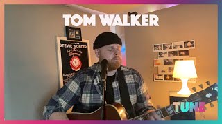 Tom Walker | Wait For You | TUNE