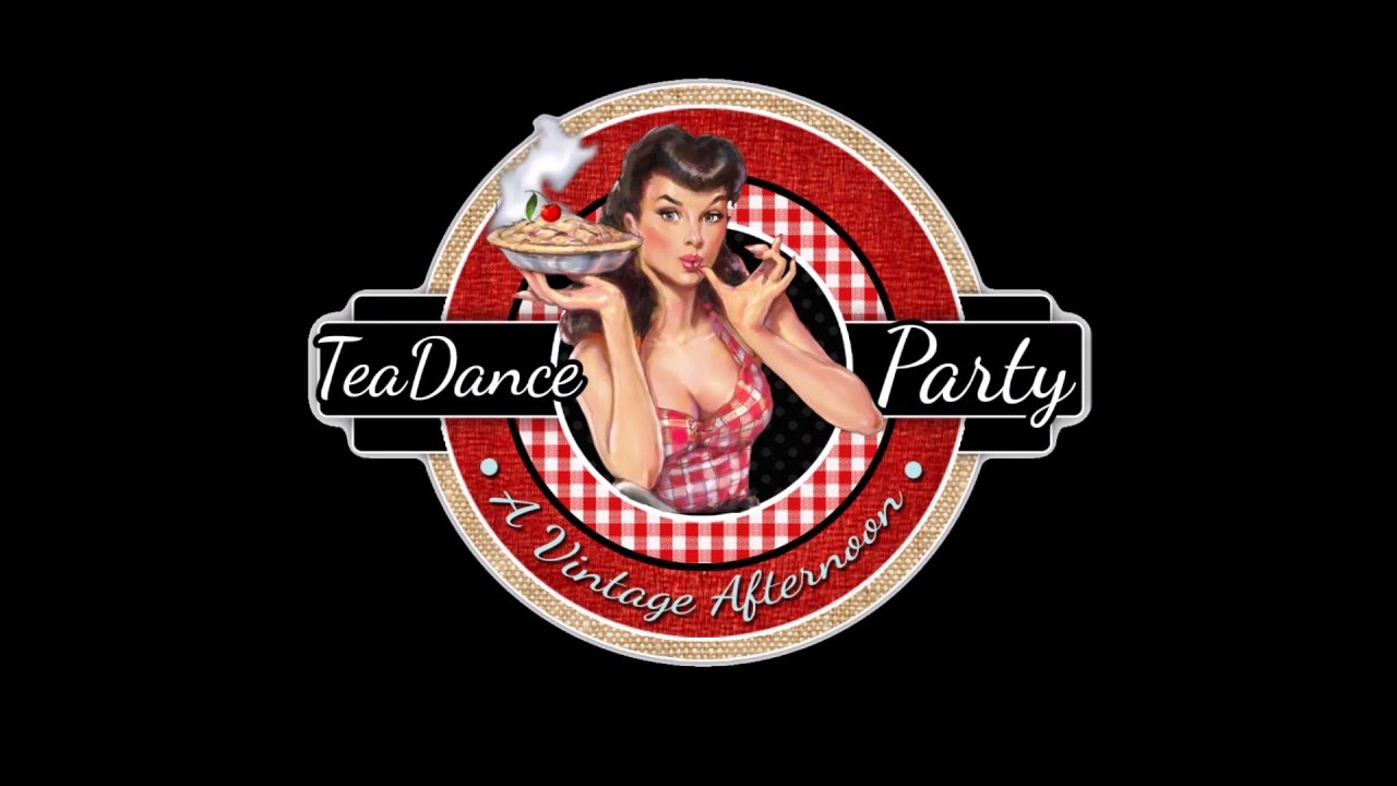 Tea Dance Party #6 - A vintage afternoon!