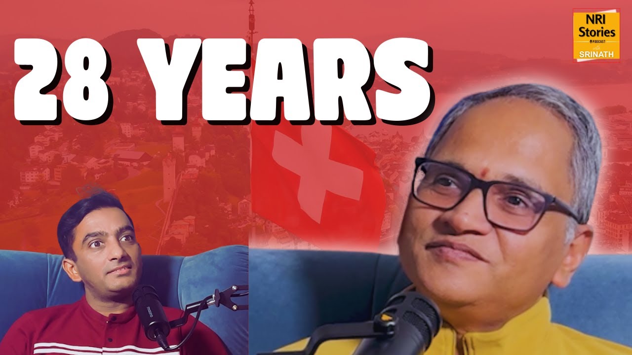 THIS IS What Kept Me in Switzerland for 3 Decades | NRI Stories Ep 4