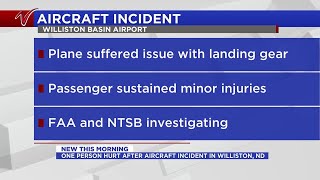 One person hurt after aircraft incident in Williston