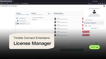 License Manager - Instruction Video | Trimble Connect Extensions