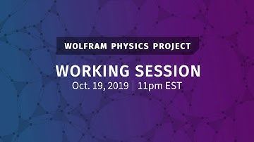 Wolfram Physics Project: Working Session Saturday, Oct. 19, 2019 [Types of Graphs | Part 2]