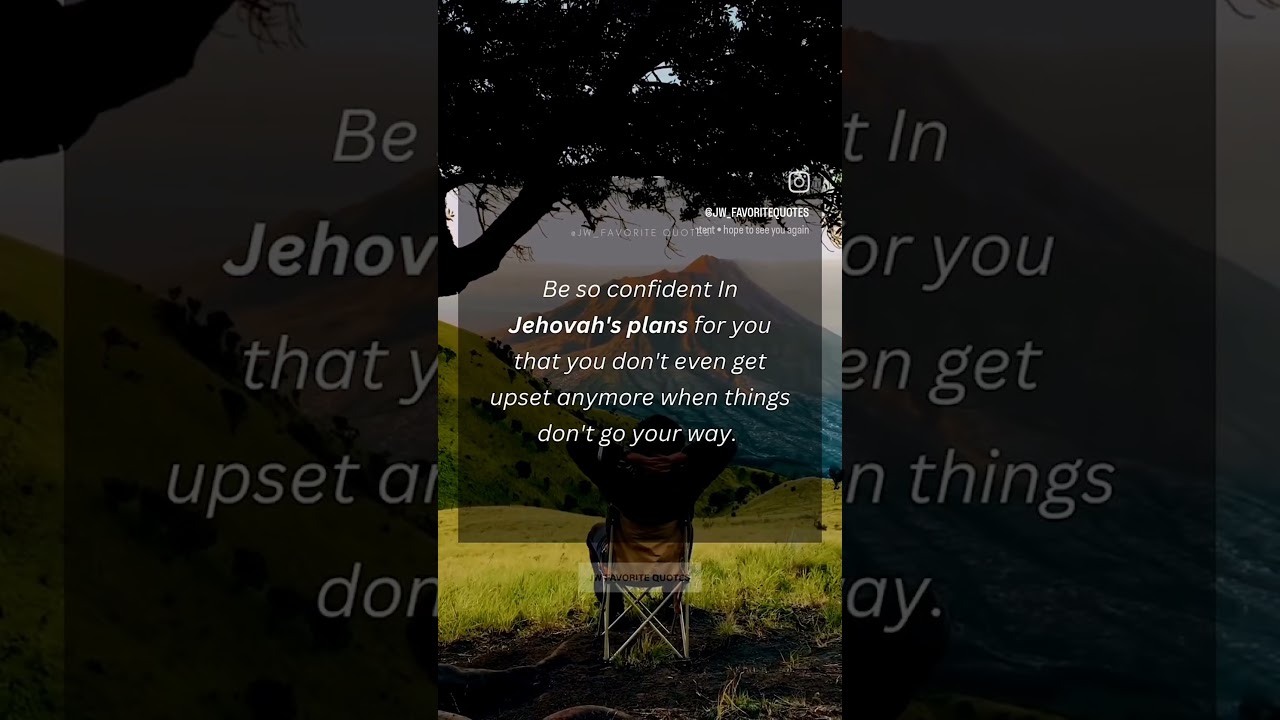 Trust in Jehovah #motivation #jww #jwusa #quotes #jwlife #newworld #jwsuccess #jehovahswitness