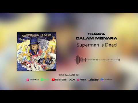 Putar Suara Dalam Menara - superman is dead