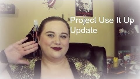 Project Use It Up March Results and April Goals | VEDA #4