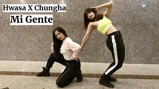 HWASA X CHUNGHA  ‘Mi Gente&#39;  Dance Cover