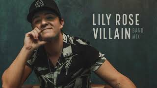 Lily Rose - Villain (Band Mix) (Visualizer)