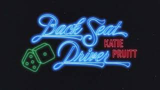 Katie Pruitt "Backseat Driver" (Official Audio)
