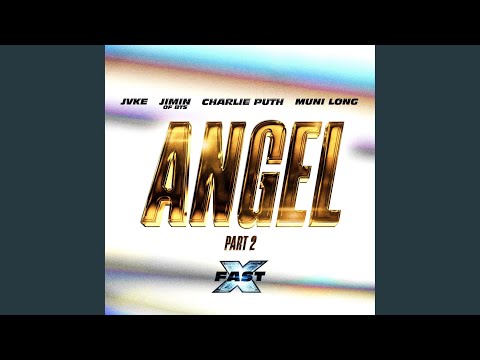 Putar Angel Pt. 2 (feat. Jimin of BTS, Charlie Puth & Muni Long) (Sped Up) - Jimin