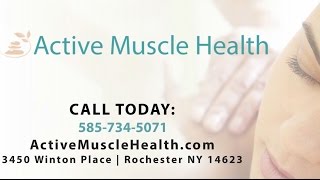 Active Muscle Health | Rochester NY Massaged Licensed Therapists