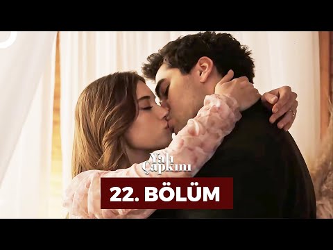 Yalı Çapkını 22. Bölüm