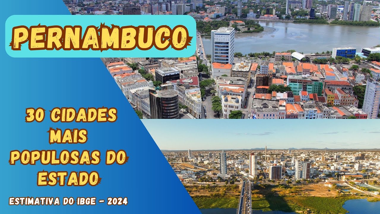 30 cidades mais populosas de PERNAMBUCO ‐ Estimativa IBGE 2024