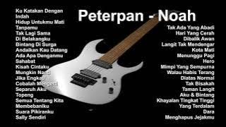Peterpan - Noah | Kumpulan Lagu Peterpan Dan Noah