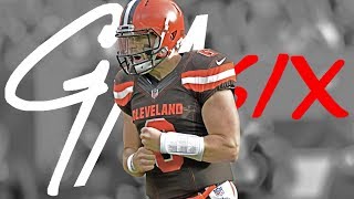 II DAN6EROUS II Official Rookie Highlights of Cleveland Browns QB Baker Mayfield