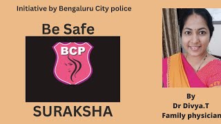 SURAKSHA App|Bengaluru City police|DrDivyaT screenshot 5