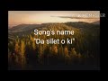 Da silet o ki new pnar songclear version