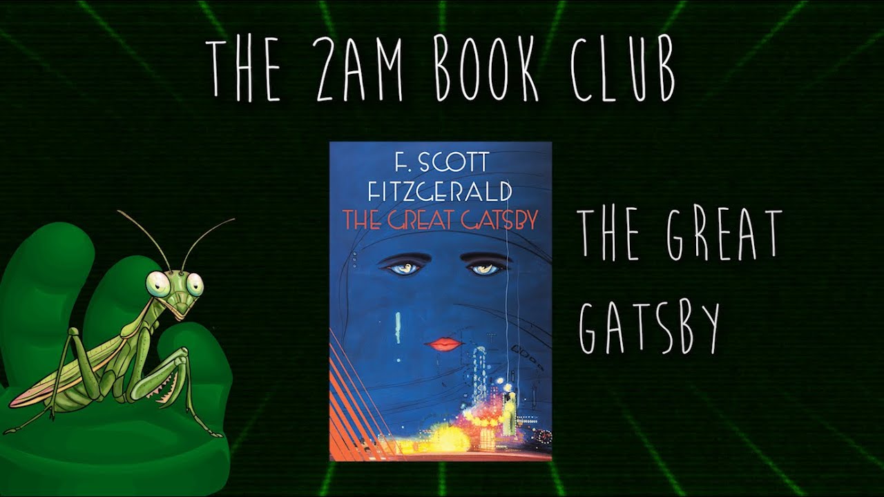 The 2am Book Club Ep 4 - The Great Gatsby