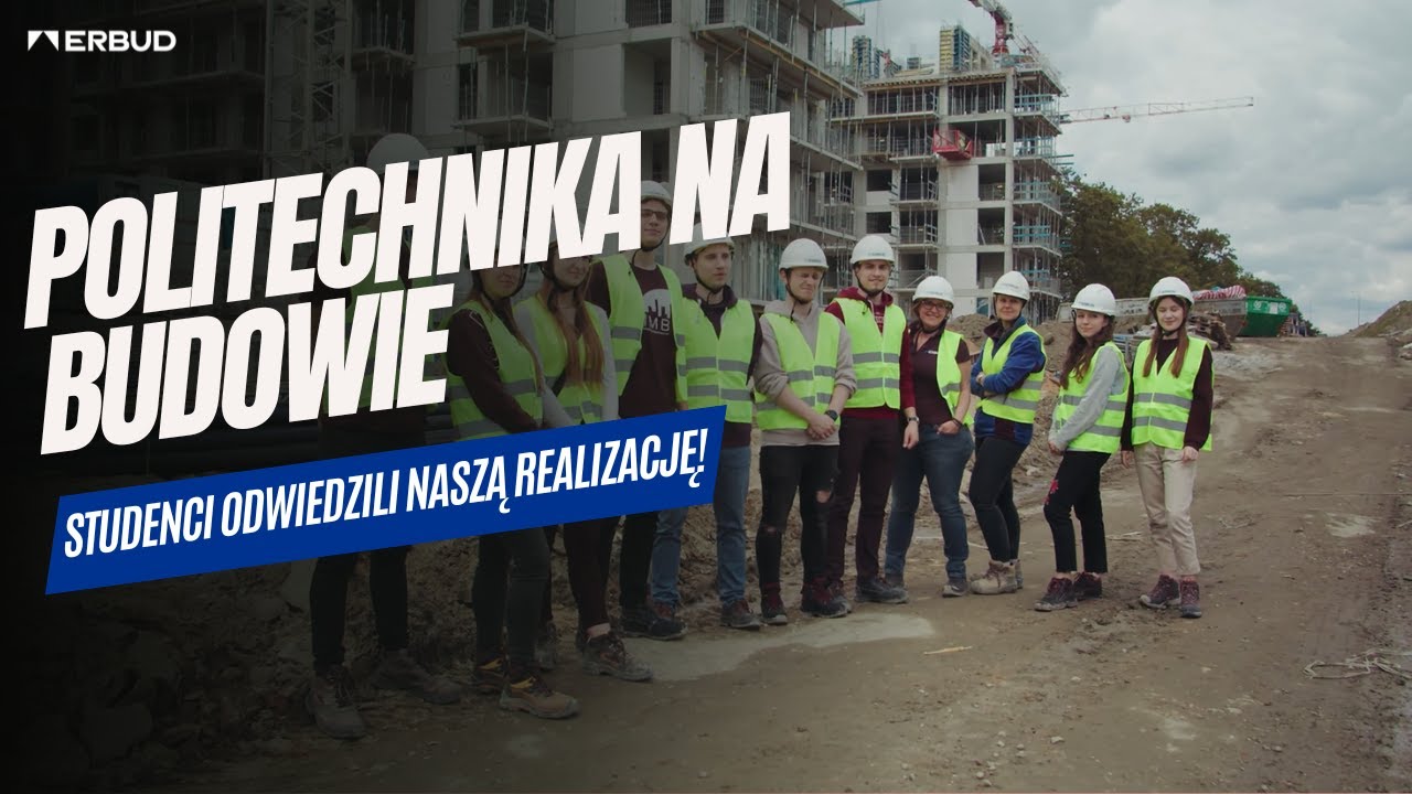 Studenci Politechniki odwiedzili budowę Portu Popowice! [PL, DE, ENG]